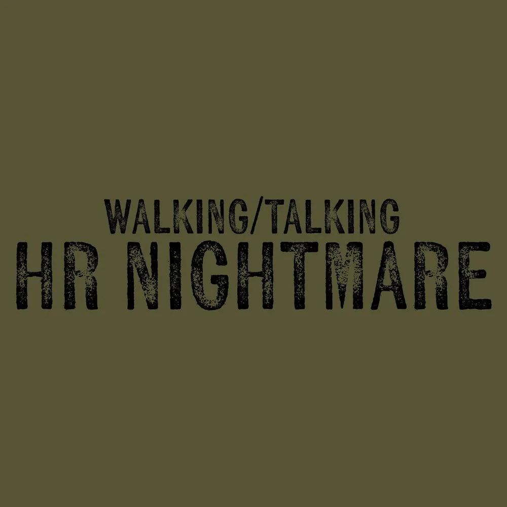HR Nightmare T-Shirt - Military Green